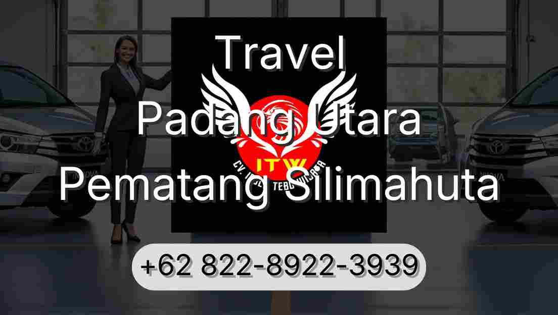 Travel Padang Utara Pematang Silimahuta