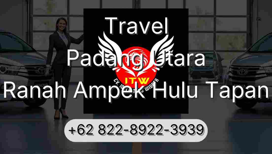 Travel Padang Utara Ranah Ampek Hulu Tapan