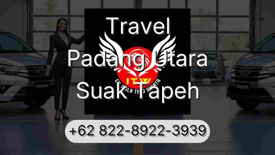 Travel Padang Utara Suak Tapeh