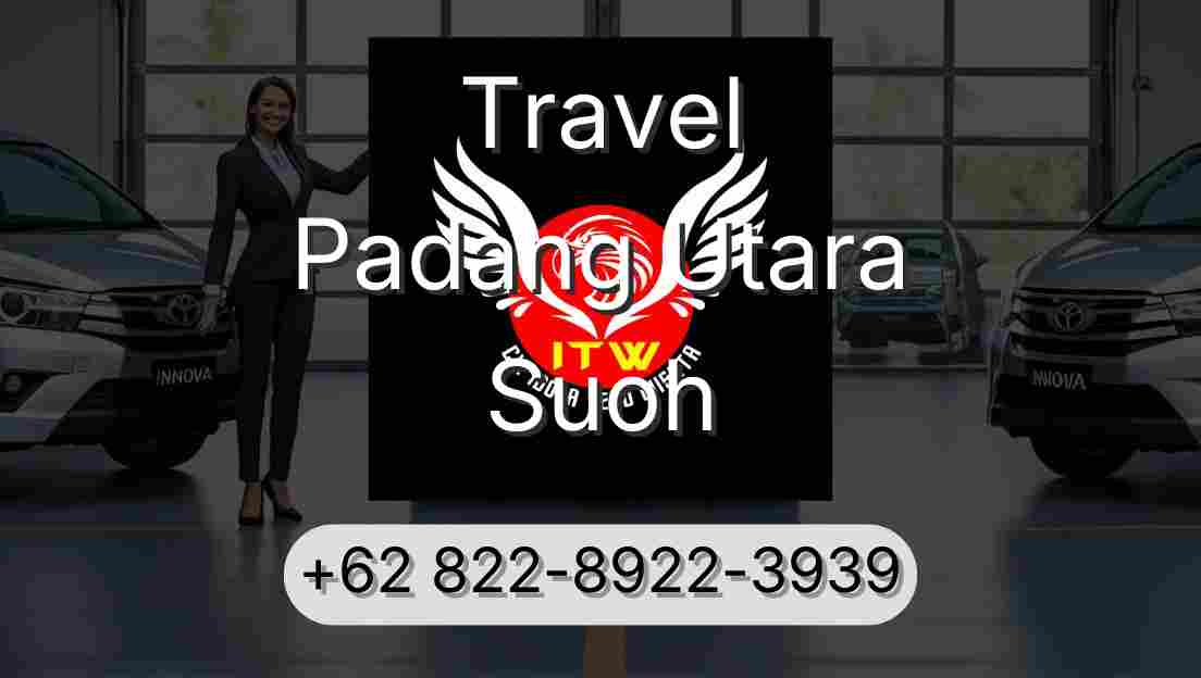 Travel Padang Utara Suoh