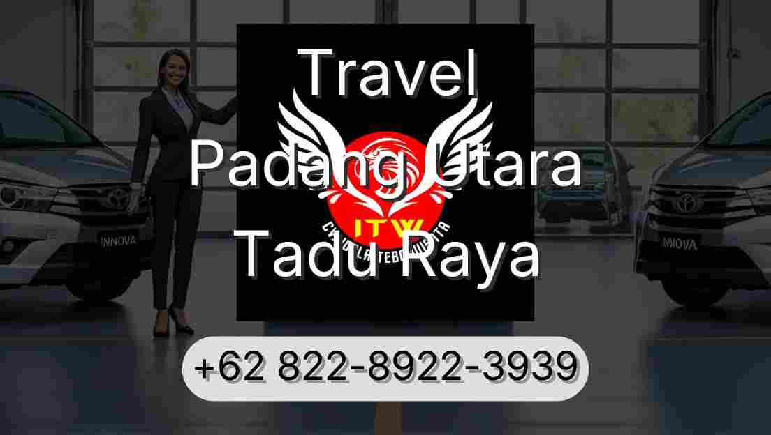 Travel Padang Utara Tadu Raya
