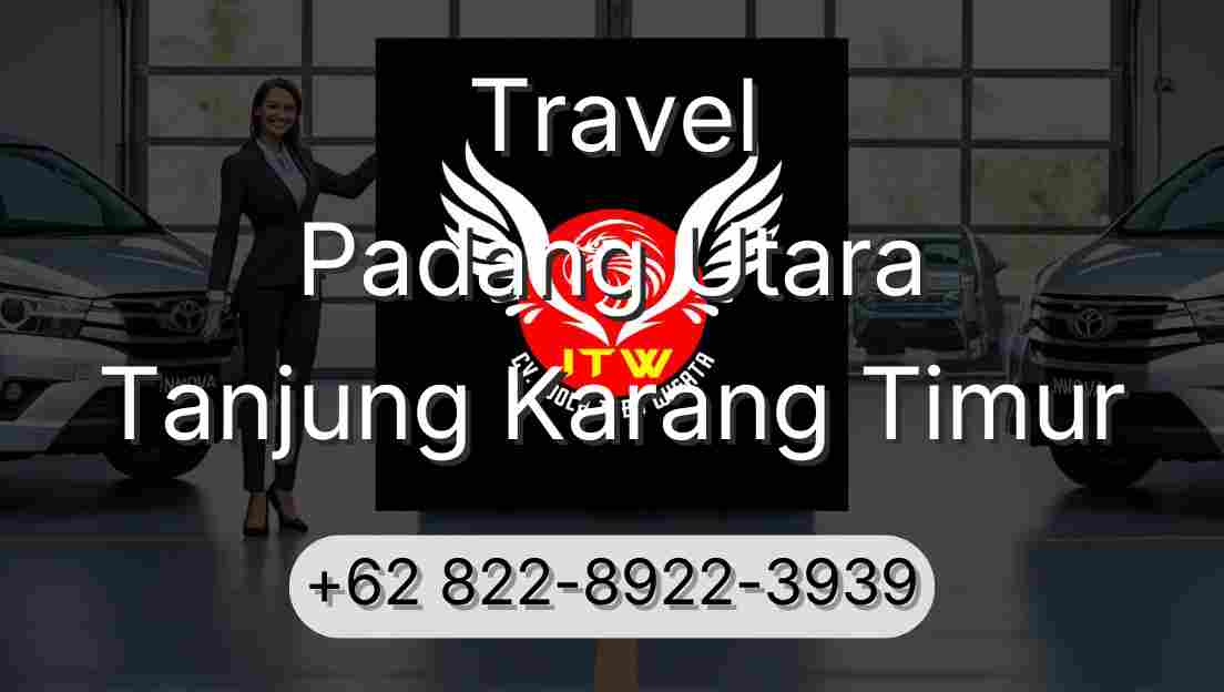 Travel Padang Utara Tanjung Karang Timur