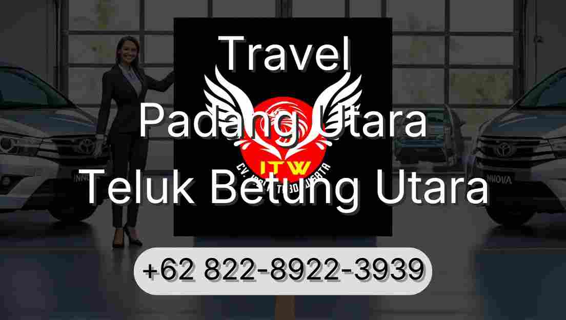 Travel Padang Utara Teluk Betung Utara