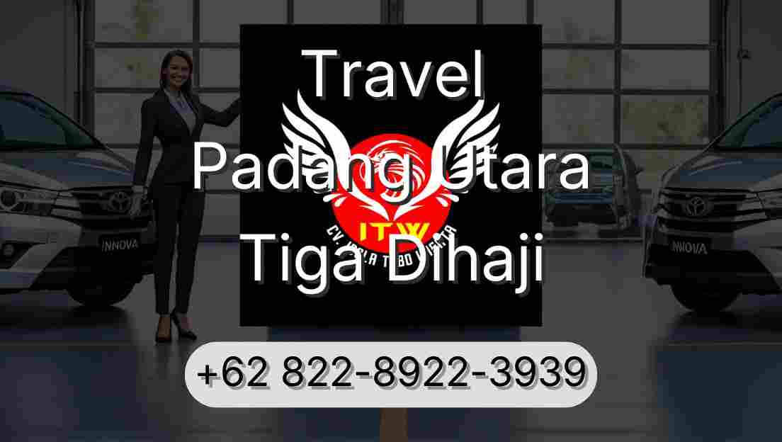 Travel Padang Utara Tiga Dihaji