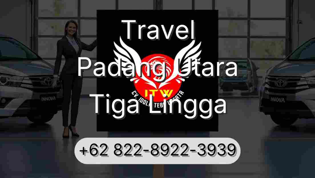 Travel Padang Utara Tiga Lingga