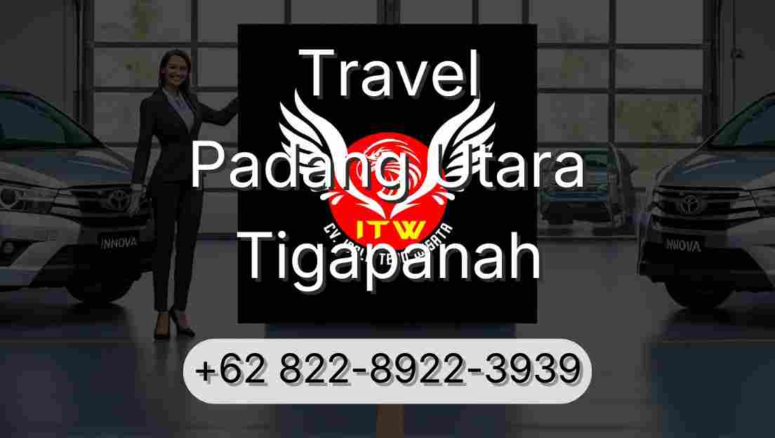 Travel Padang Utara Tigapanah