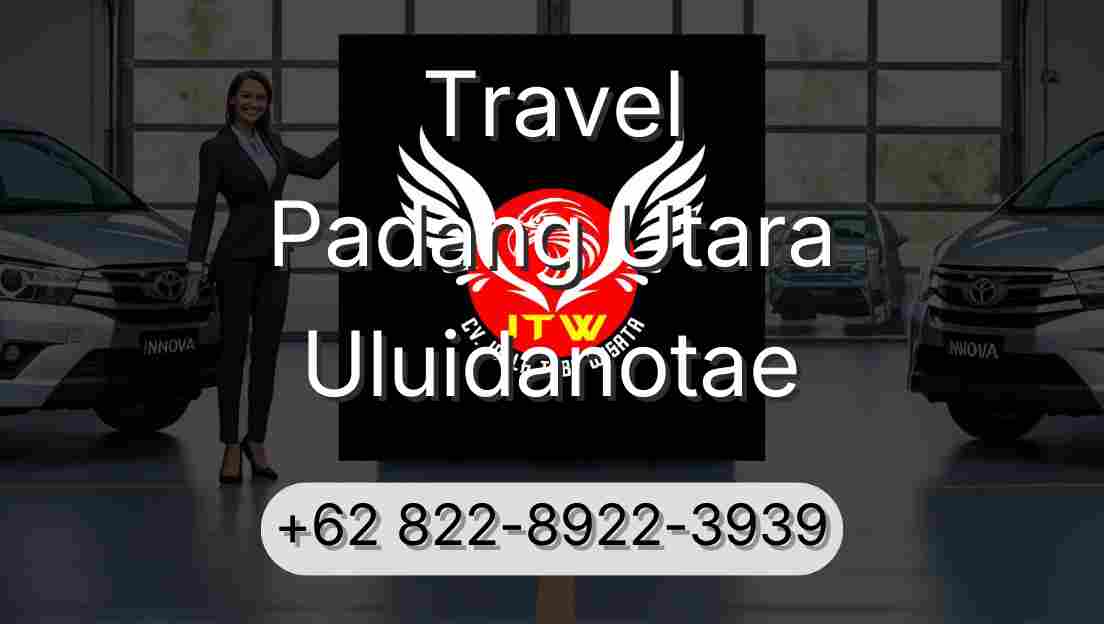 Travel Padang Utara Uluidanotae