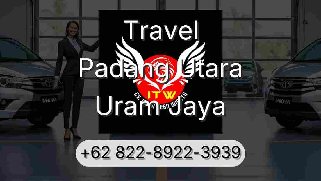 Travel Padang Utara Uram Jaya