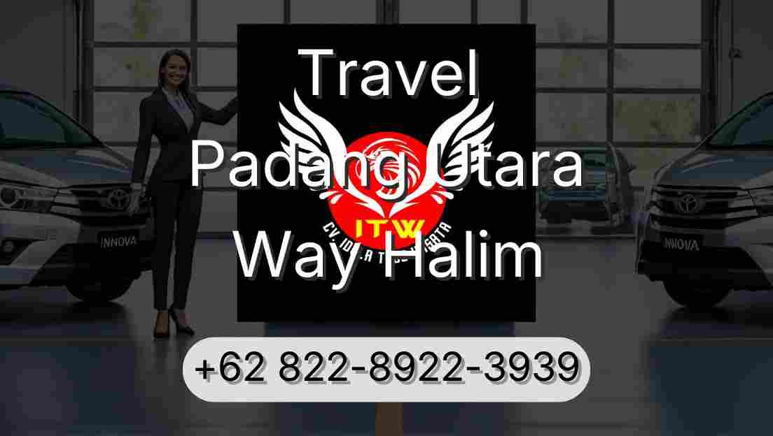 Travel Padang Utara Way Halim