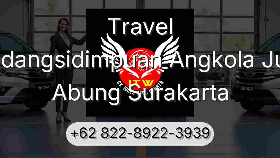 Travel Padangsidimpuan Angkola Julu Abung Surakarta