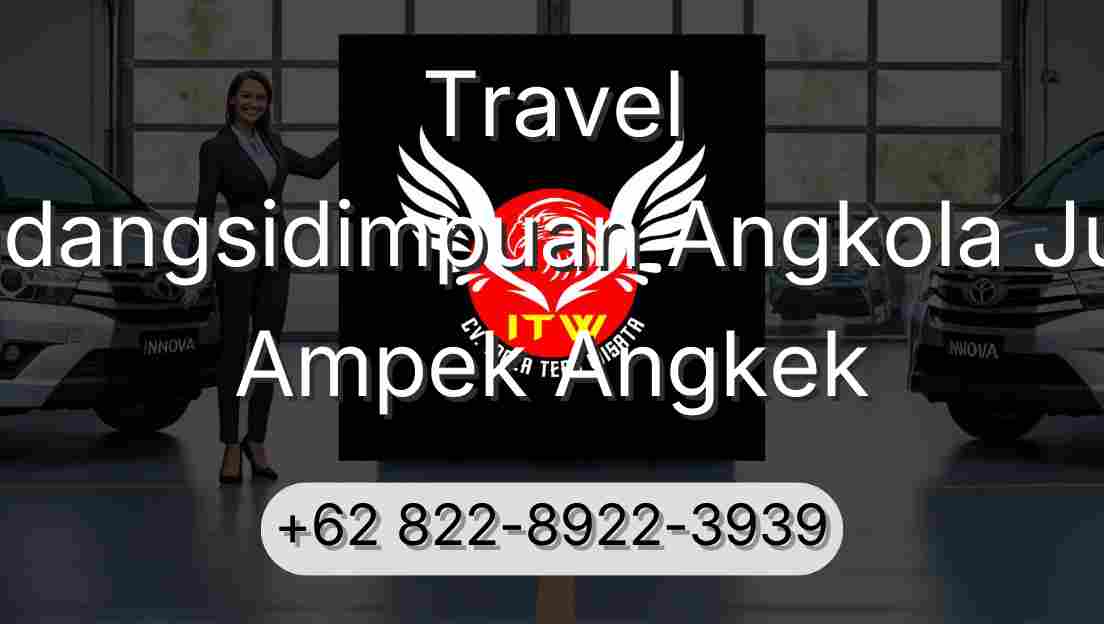 Travel Padangsidimpuan Angkola Julu Ampek Angkek
