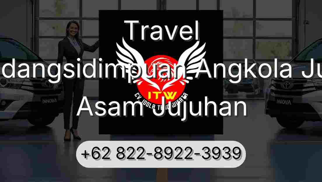Travel Padangsidimpuan Angkola Julu Asam Jujuhan