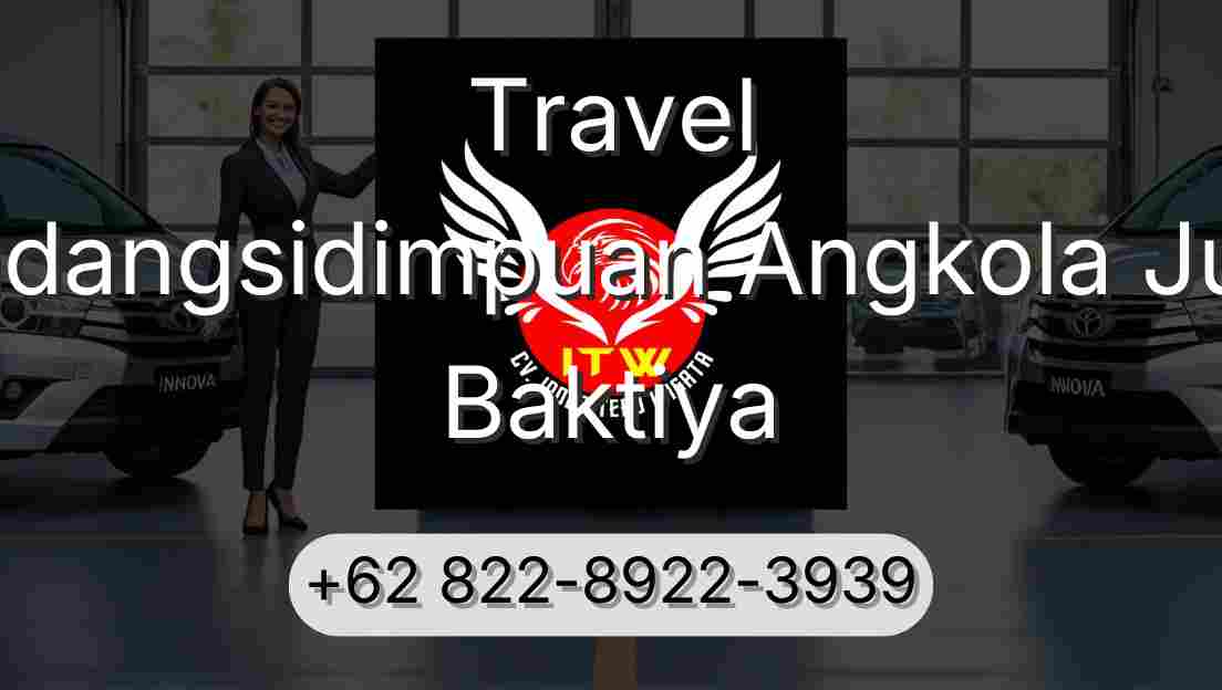 Travel Padangsidimpuan Angkola Julu Baktiya
