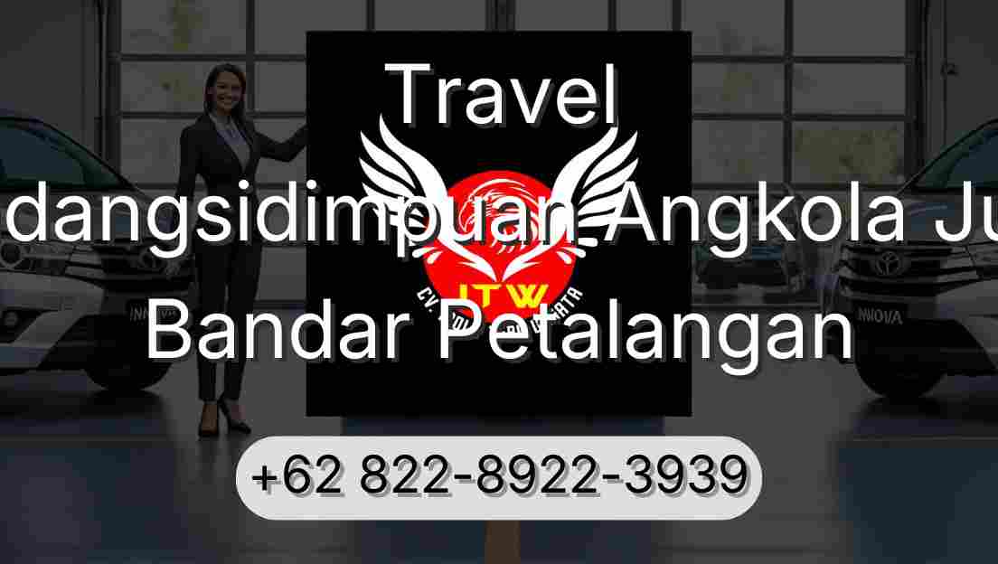 Travel Padangsidimpuan Angkola Julu Bandar Petalangan