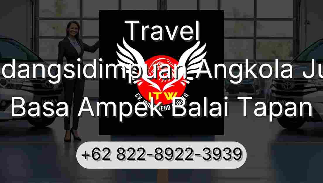 Travel Padangsidimpuan Angkola Julu Basa Ampek Balai Tapan