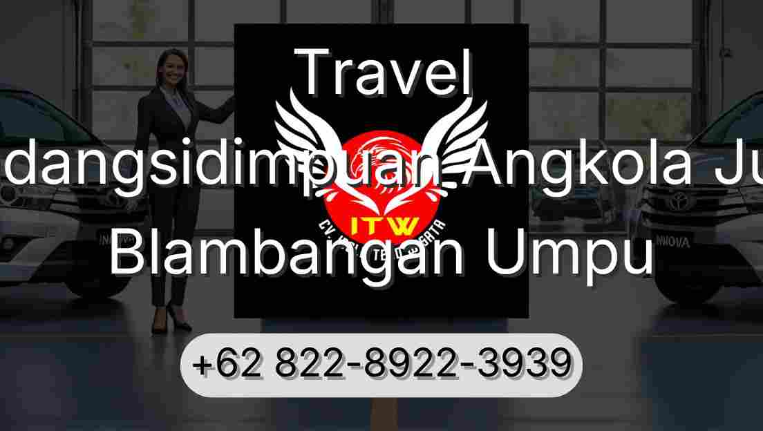 Travel Padangsidimpuan Angkola Julu Blambangan Umpu