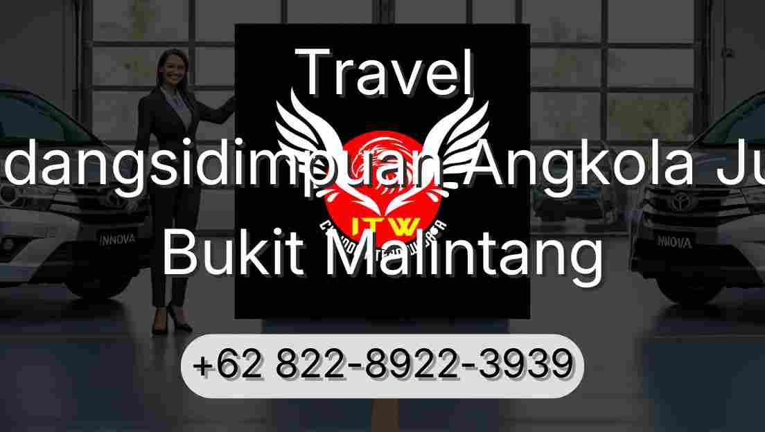 Travel Padangsidimpuan Angkola Julu Bukit Malintang