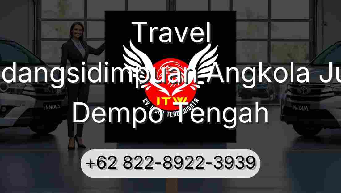 Travel Padangsidimpuan Angkola Julu Dempo Tengah