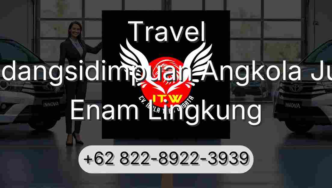 Travel Padangsidimpuan Angkola Julu Enam Lingkung