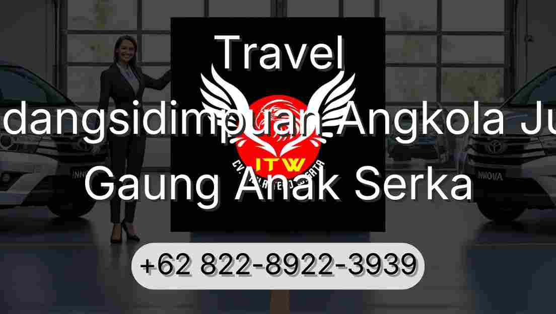 Travel Padangsidimpuan Angkola Julu Gaung Anak Serka