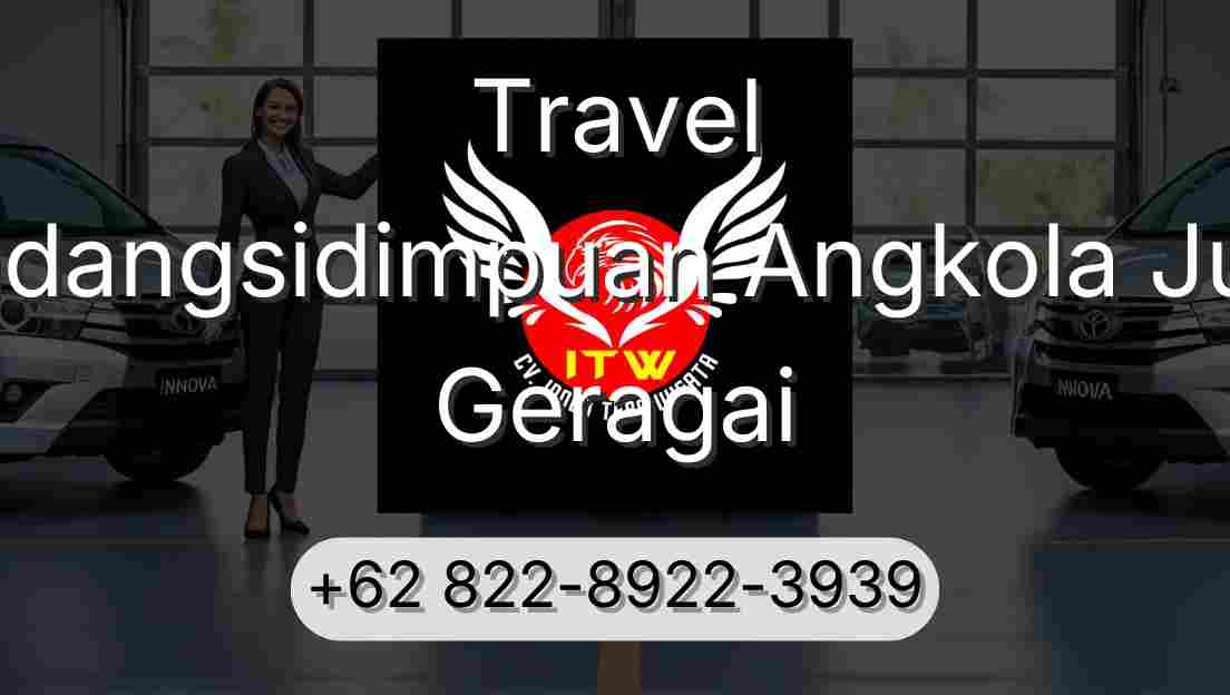 Travel Padangsidimpuan Angkola Julu Geragai
