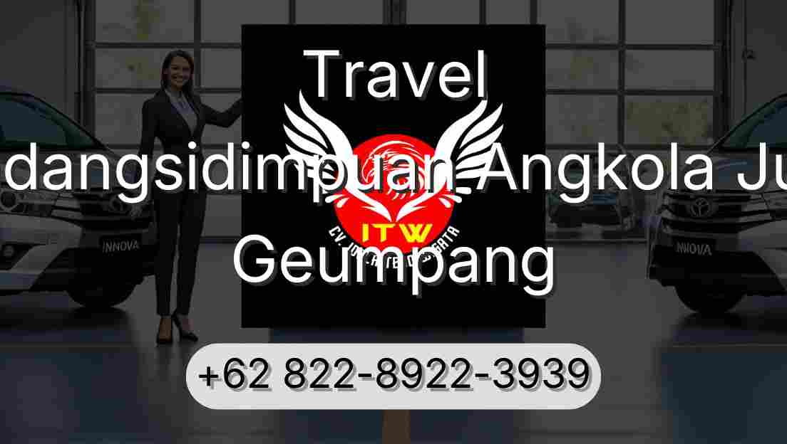 Travel Padangsidimpuan Angkola Julu Geumpang