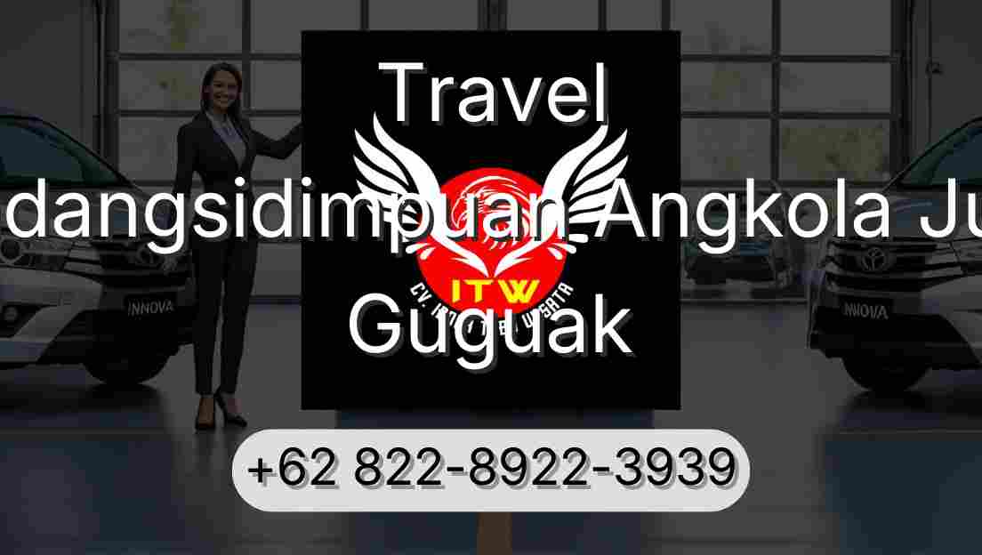 Travel Padangsidimpuan Angkola Julu Guguak