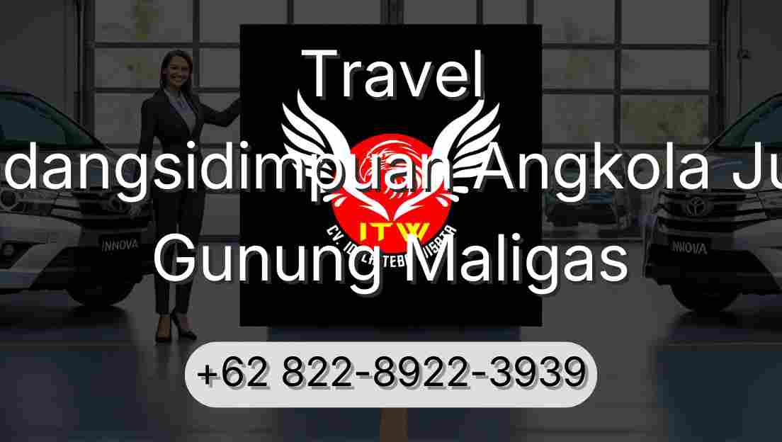 Travel Padangsidimpuan Angkola Julu Gunung Maligas