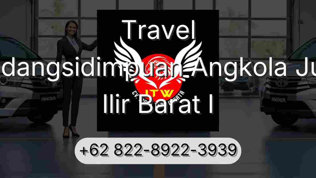 Travel Padangsidimpuan Angkola Julu Ilir Barat I