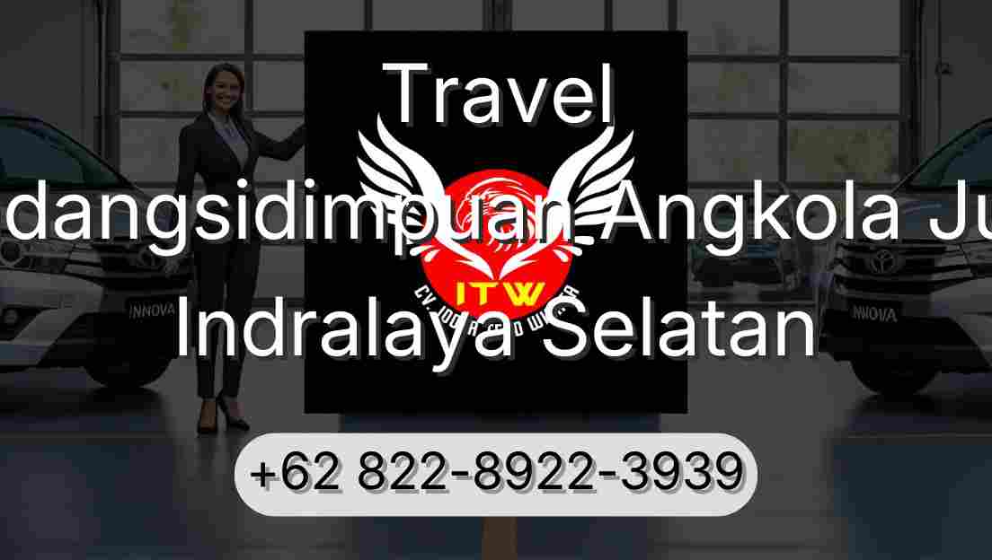 Travel Padangsidimpuan Angkola Julu Indralaya Selatan