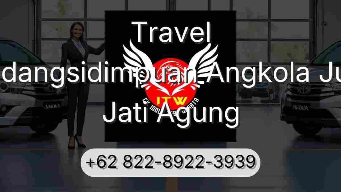 Travel Padangsidimpuan Angkola Julu Jati Agung