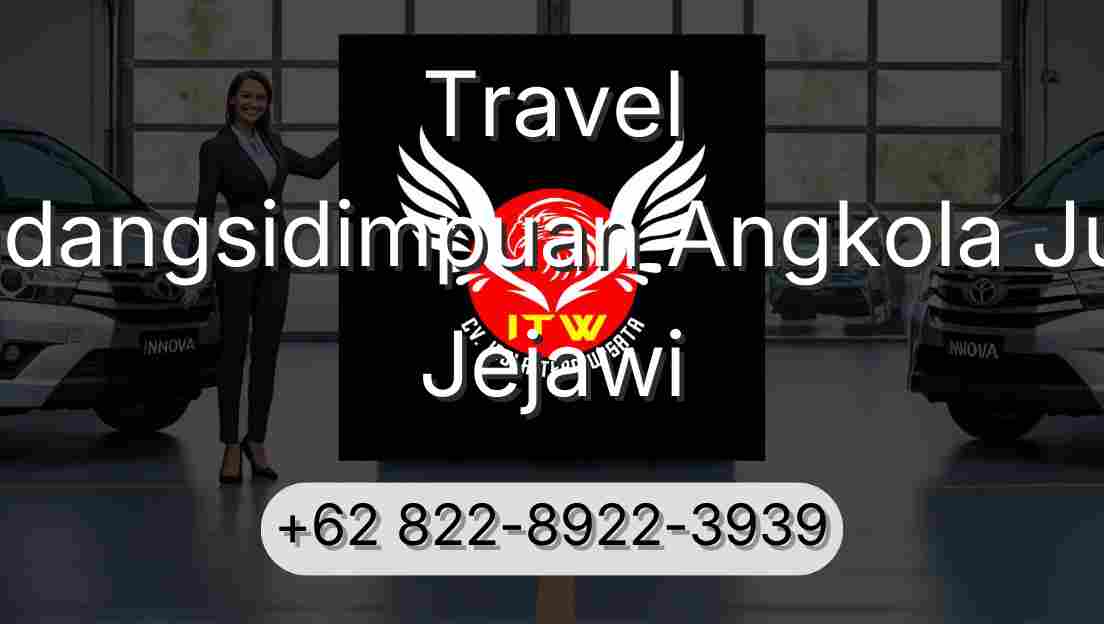 Travel Padangsidimpuan Angkola Julu Jejawi
