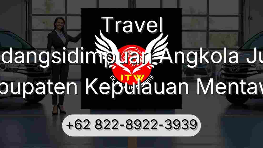 Travel Padangsidimpuan Angkola Julu Kabupaten Kepulauan Mentawai