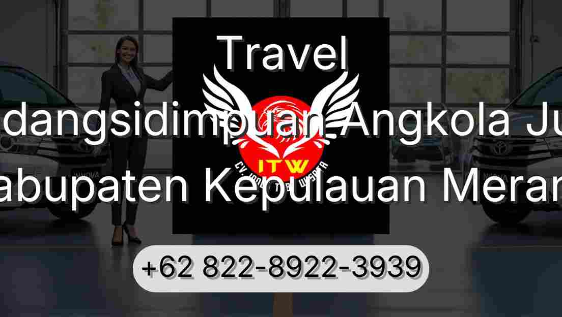Travel Padangsidimpuan Angkola Julu Kabupaten Kepulauan Meranti