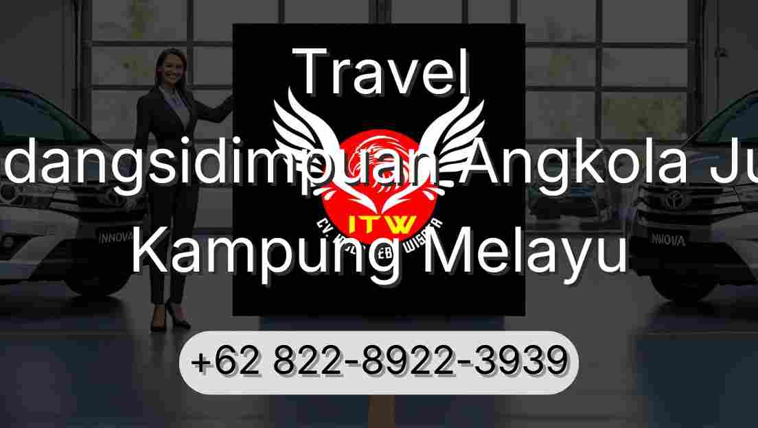Travel Padangsidimpuan Angkola Julu Kampung Melayu