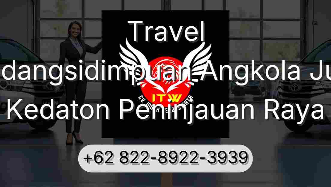 Travel Padangsidimpuan Angkola Julu Kedaton Peninjauan Raya
