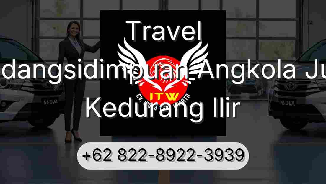 Travel Padangsidimpuan Angkola Julu Kedurang Ilir