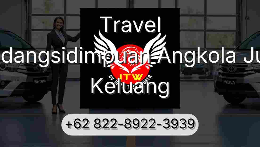 Travel Padangsidimpuan Angkola Julu Keluang