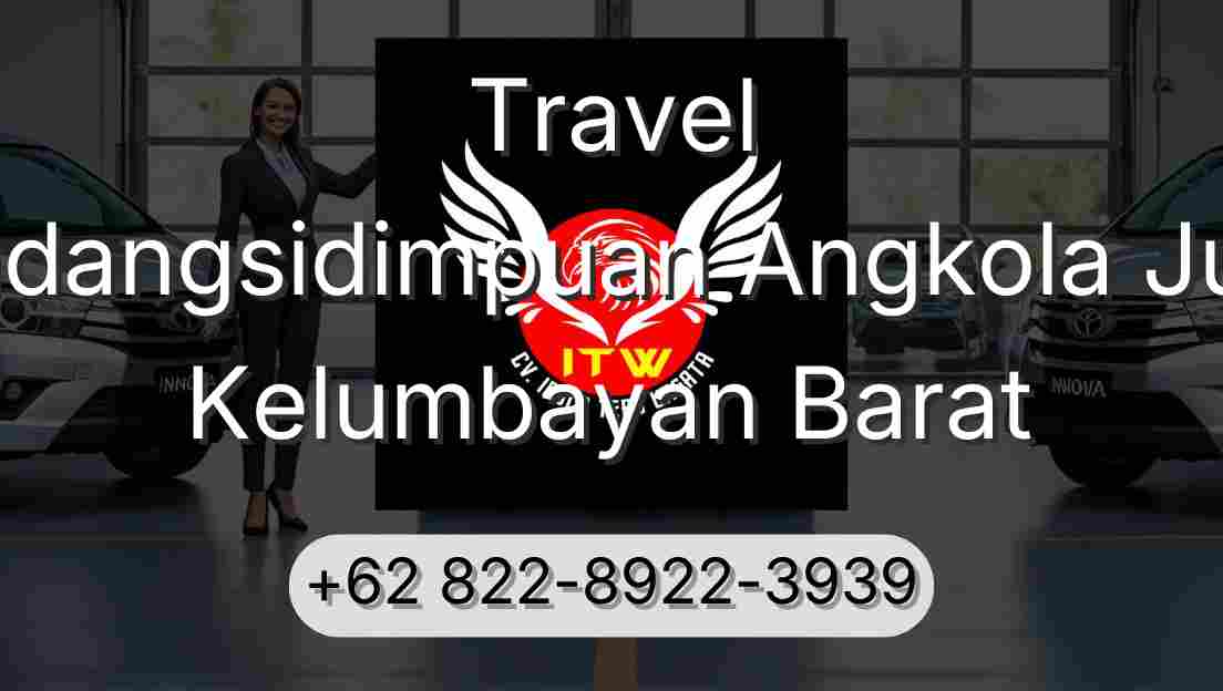 Travel Padangsidimpuan Angkola Julu Kelumbayan Barat