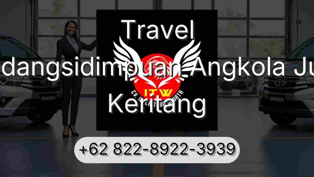 Travel Padangsidimpuan Angkola Julu Keritang