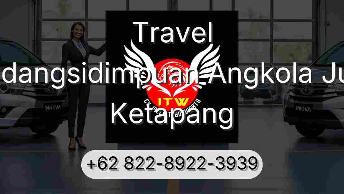Travel Padangsidimpuan Angkola Julu Ketapang