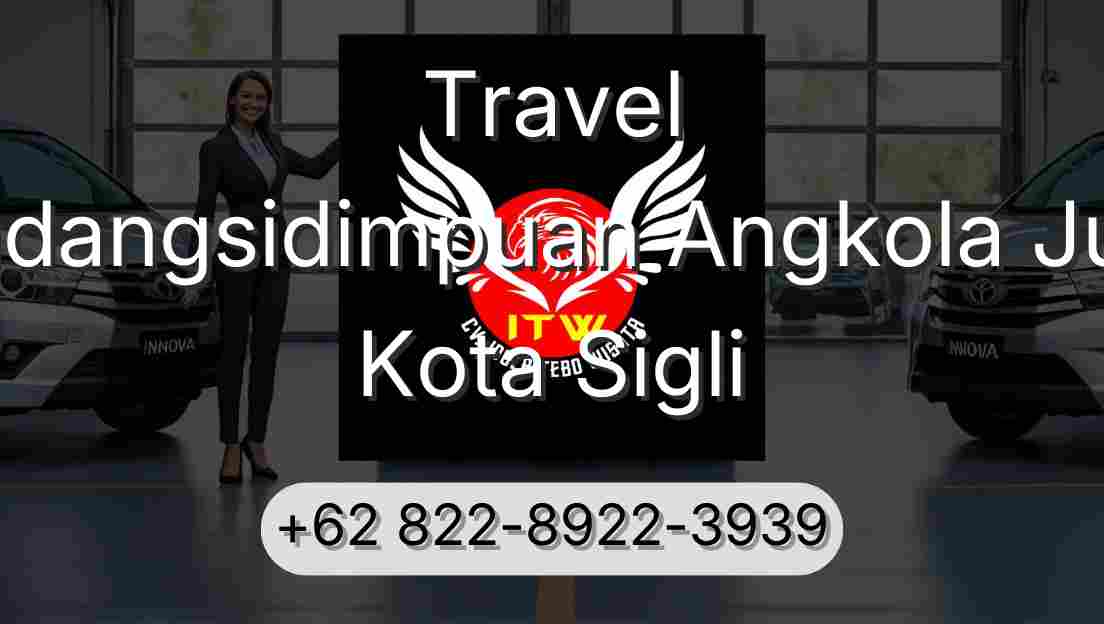 Travel Padangsidimpuan Angkola Julu Kota Sigli