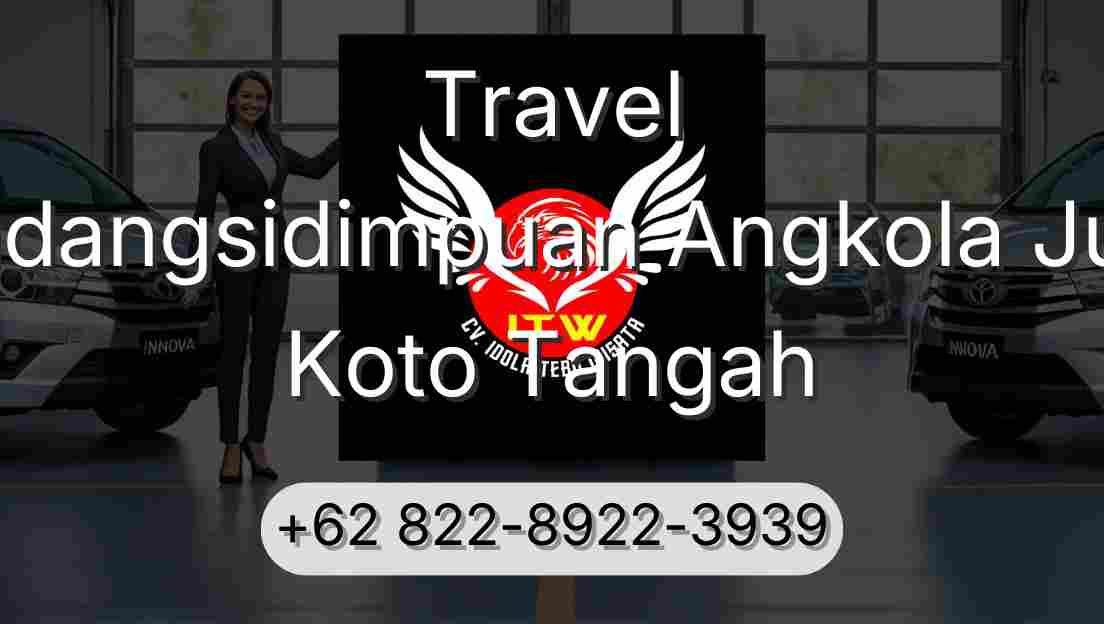 Travel Padangsidimpuan Angkola Julu Koto Tangah