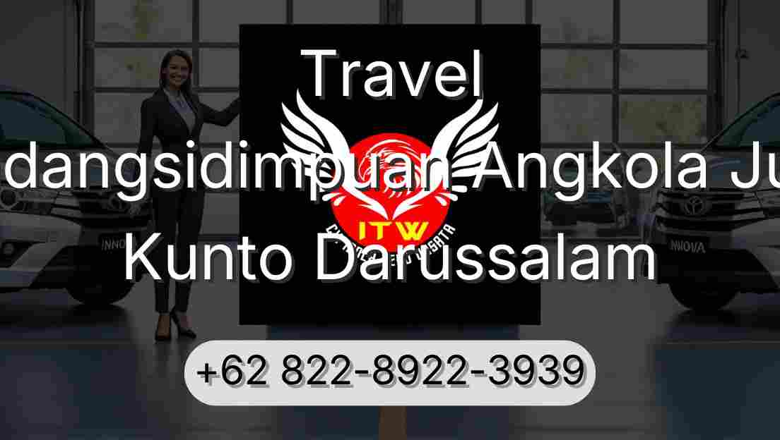 Travel Padangsidimpuan Angkola Julu Kunto Darussalam