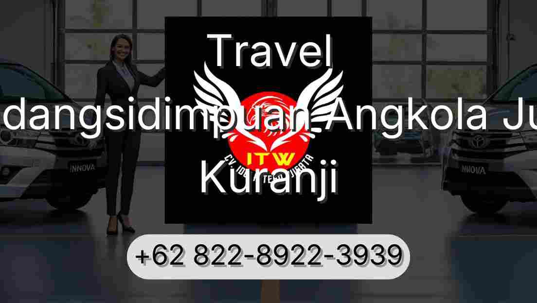 Travel Padangsidimpuan Angkola Julu Kuranji
