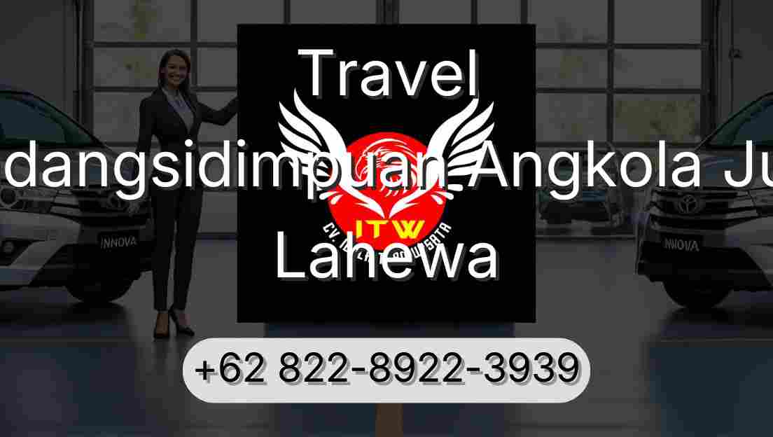 Travel Padangsidimpuan Angkola Julu Lahewa