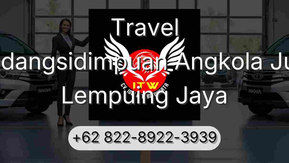 Travel Padangsidimpuan Angkola Julu Lempuing Jaya