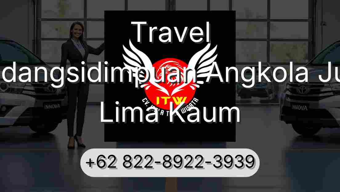 Travel Padangsidimpuan Angkola Julu Lima Kaum