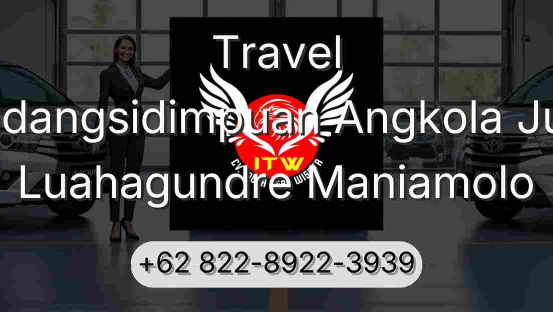 Travel Padangsidimpuan Angkola Julu Luahagundre Maniamolo