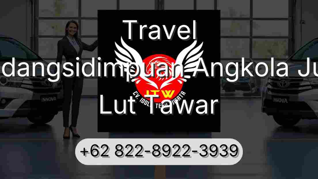 Travel Padangsidimpuan Angkola Julu Lut Tawar